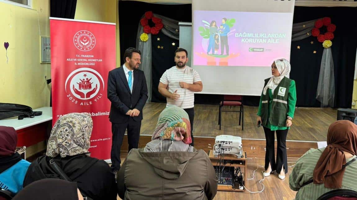 OKULUMUZ VELİLERİNE ' BAĞIMLILIKTAN KORUYAN AİLE' EĞİTİMİ VERİLDİ.